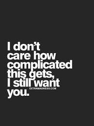 The Interesting Thing Is We Won T Even Need A Decade To Get To Know Each Other Because On Some C My Daily Quotes Quotes About Love And Relationships Love Quotes