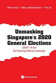 Parlimen malaysia) is the national legislature of malaysia, based on the westminster system. Unmasking Singapore S 2020 General Elections Covid 19 And The Evolving Political Landscape Kindle Edition By Bilveer Singh Walid Jumblatt Abdullah Felix Thiam Kim Tan Politics Social Sciences Kindle Ebooks Amazon Com