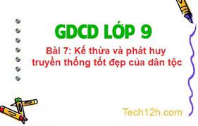 Vi bằng không chứng nhận hợp đồng, giao dịch nhà đất, không thay thế văn bản đã được công chứng. Bai 7 Káº¿ Thá»«a Va Phat Huy Truyá»n Thá»'ng Tá»'t Ä'áº¹p Cá»§a Dan Tá»™c Gdcd 9 Trang 23 26 Sgk Tech12h