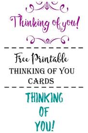 Free Printable Thinking Of You Cards Cultured Palate Free Printable Greeting Cards Printable Greeting Cards Encouragement Printables