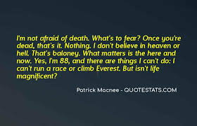Top 52 Do Not Fear Death Quotes Famous Quotes Sayings About Do Not Fear Death
