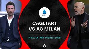 8.45 pm central european time (cet). Cagliari Vs Ac Milan Live Stream Predictions Team News Serie A