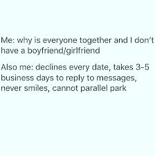 I Guess You Wonder Where I Ve Been Meme 31 Jokes You Ll Only Understand If You Re Probably Going To Be Single Forever Single Quotes Funny Single Forever Quotes Single Jokes