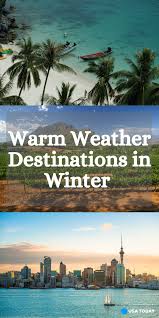 20 Warm Weather Getaways For When Winter Wears Out Its Welcome Winter Vacation Getaways Winter Vacation Getaways