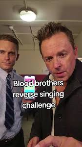 Blood Brothers Reverse Singing Challenge Explained
