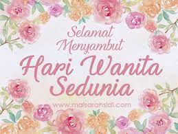 One women can make a difference, but together they can rock the world selamat menyambut hari wanita sedunia buat seluruh wanita di malaysia. Selamat Menyambut Hari Wanita Sedunia