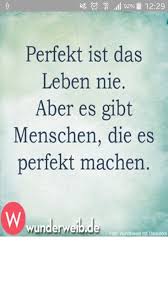Netter Spruch Fur Freunde Verwandte Und Leute Die Man Gern Hat Spruche Weisheiten Spruche Zitate