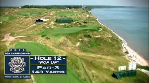 The pga has also already committed to bringing the event back in 2010 and 2015 as well as the ryder cup in 2020. Whistling Straits 12th Hole Flyover 2015 Pga Championship Youtube
