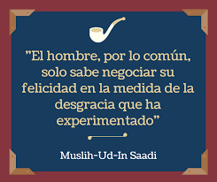 Filosofía & Co. - Muslih-Ud-Din Saadi, poeta persa (1184-1291) | Facebook