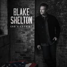 Blake Shelton Gods Country Mp3 Blake Shelton Top 100 Country Songs Single God
