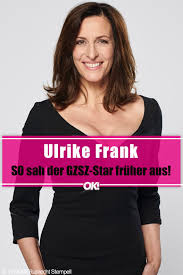Gute zeiten, schlechte zeiten (english: Let S Dance Star Ulrike Frank So Sah Sie Fruher Aus Gzsz Gzsz Stars Selbstbewusste Frau