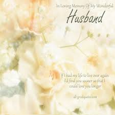 Check spelling or type a new query. Quotes For Deceased Husband Quotesgram