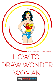 Sometimes, i forget how much i love drawing and i've started looking for new ideas to try out during those breaks in class when i don't have or even want my phone. How To Draw Wonder Woman Really Easy Drawing Tutorial