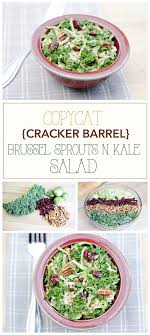 Copycat Cracker Barrel Brussel Sprouts N Kale Salad Recipe Six Clever Sisters Recipe Cracker Barrel Recipes Kale Salad Recipes Vinaigrette Recipes