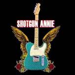 Shotgun Annie LIVE @ Screamin' Chameleon!