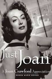 Just Joan: A Joan Crawford Appreciation