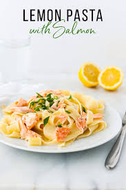 Lemon Pasta With Salmon Recipe In 2020 Lemon Pasta Salmon Pasta Yummy Dinners