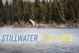 stillwater fly fishing lines