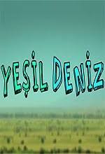 Yesil Deniz 11 Bolum Izle Izleme Yesil