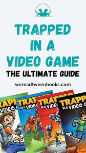 Trapped in a Video Game Books in Order: The Complete Guide for Readers