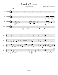 The song was written by paul simon over several months in 1963 and 1964. Sound Of Silence Clarinet Quartet Sheet Music For Clarinet In B Flat Clarinet Bass Mixed Quartet Musescore Com