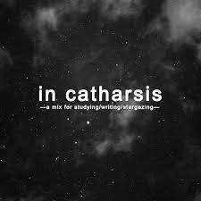 In Catharsis Words Writing Stargazing