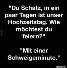 Sie wollen jemanden zum lachen bringen und sind auf der suche nach einem lustigen und originellen spruch? 40 Lustige Bilder Von Hochzeitstag In 2021 Lustig Neue Debeste