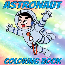astronaut Coloring Pages Preschool | Kindergarten | First Grade | Made By  Teachers