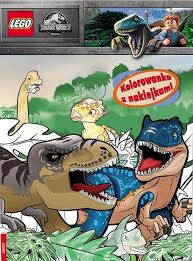Nieważne czy jest to pies, kot czy koń. Lego Jurassic World Kolorowanka Z Naklejkami Praca Zbiorowa Ksiazka Bonito