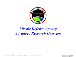 Missile Defense Agency Advanced Research Overview Ppt