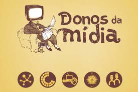 Resultado de imagem para Os donos da comunicação
