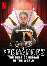 25 of the best comedies on netflix to watch now. Is Alex Fernandez The Best Comedian In The World On Netflix In Australia Where To Watch The Documentary New On Netflix Australia New Zealand