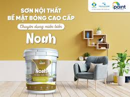 Tính Năng Và Công Dụng Sơn Nội Thất Chuyên Dụng Miền Biển Noah