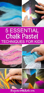 5 Essential Chalk Pastel Techniques For Beginners Projects With Kids Learn the differences between different kinds of pastels;
