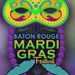 13th Annual Baton Rouge Mardi Gras Festival