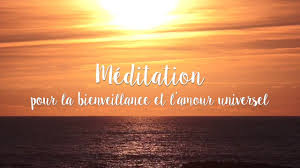 Meditation Pour La Bienveillance Et L Amour Universel
