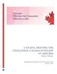 canada meeting the challenge canada pavilion at aids 2016