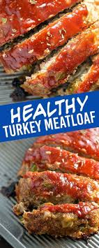 Turkey Meatloaf Recipe Moist And Juicy Healthy Turkey Meatloaf Recipe In 2020 Turkey Meatloaf Recipes Meatloaf Recipes Healthy Turkey Meatloaf