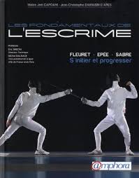 Check spelling or type a new query. Olympic World Library Les Fondamentaux De L Escrime Fleuret Epee Sabre S Initier Et Progresser Joel Capoani Jean Christophe Damaisin D Ares Detail