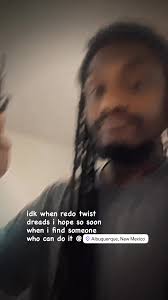 anyone know who can do redo twist/add my few single dreads? by the way i’m  raised from california which is recently moved here #albuquerque from st.  louis, mo last year…drop it name if u guys know who ...