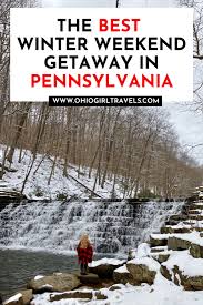 The Best Things To Do In Laurel Highlands Pennsylvania In Winter Ohio Girl Travels In 2020 Winter Weekend Getaways Pennsylvania Travel Travel Usa