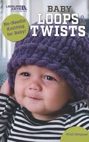 Knit Pattern Book BABY LOOPS & TWISTS ~ No Needle [Finger] Knitting