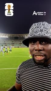 Super Eagles’ World Cup Dreams