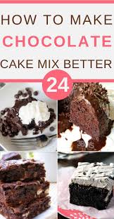 How To Make Chocolate Cake Mix Better Recipe Using Chocolate Cake Mix Chocolate Cake Mixes Chocolate Cake Mix Recipes