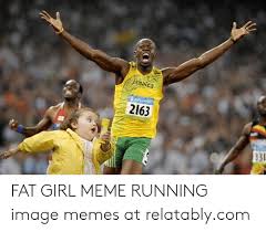 25 Best Memes About Fat Girl Meme Running Fat Girl Meme Running Memes
