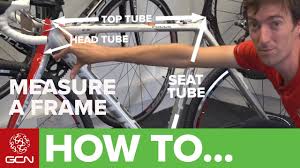 Road Bike Fit How To Measure A Bike Frame