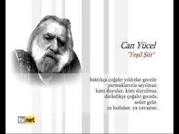Can yücel hayatı, can yücel en güzel şiirleri, can yücel sözleri, can yücel şiirleri, can yücel aşk şiirleri, can yücel kadın dediğin. Can Yucel Biyografya