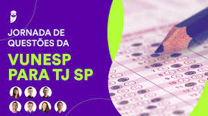 Pacotes completos para escrevente do tjsp: Jornada De Questoes Da Vunesp Para Tj Sp De 13 A 28 De Abril