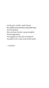 Dear Netijen Maha Benar Catatancaroline Kata Kata Indah Kata Kata Motivasi Kutipan Buku