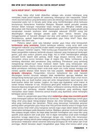 Kami ada sijil bahasa melayu setara spm. Karangan Bm Spm Gaya Hidup Sihat Setiap Ahli Keluarga Memainkan Peranan Penting Ke Arah Melahirkan Gaya Hidup Sihat